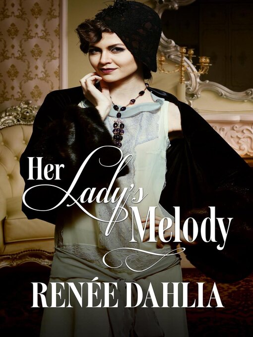 Title details for Her Lady's Melody by Renee Dahlia - Available